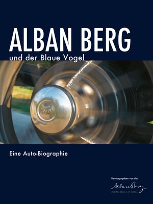 cover image of Alban Berg und der Blaue Vogel